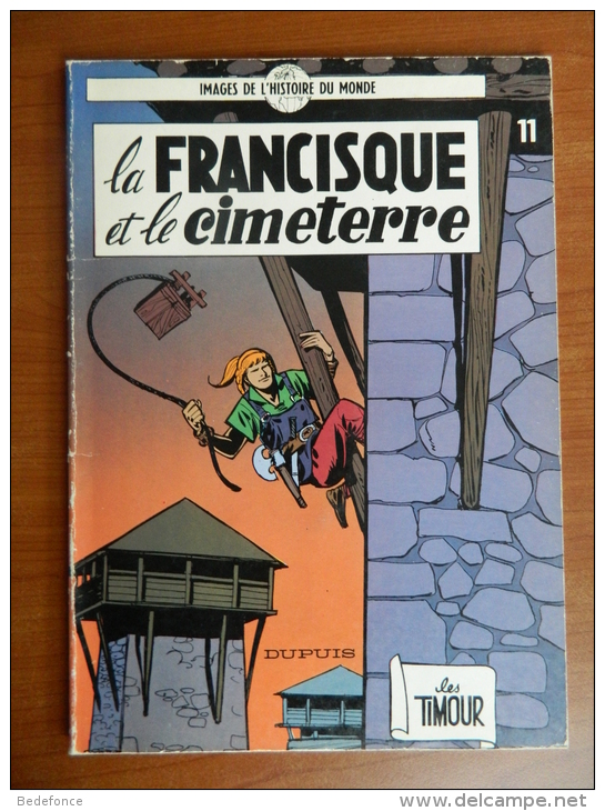 Timour - 11 - La Francisque Et Le Cimeterre - Sirius - Timour