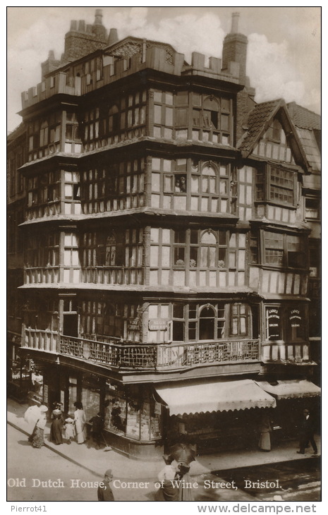 ROYAUME UNI - ENGLAND - BRISTOL - Old Dutch House, Corner Of Wine Street - Bristol