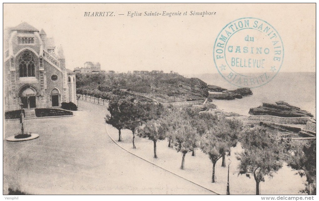 CARTE POSTALE- OBLITERATION  FORMATION  SANITAIRE DU CASINO BELLEVUE -BIARRITZ -1915 - 1. Weltkrieg 1914-1918