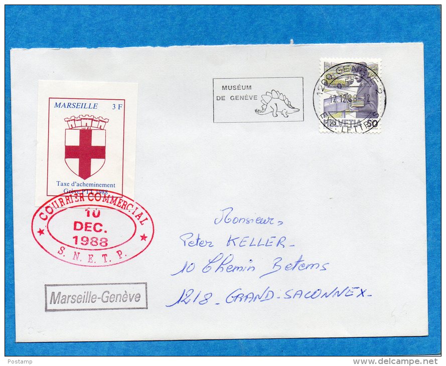 Lettre Commerciale-Grève 1988-VIGNETTE-3FrsTAXE Acheminement -Marseille -Genève+afft Suisse Arrivée - Dokumente