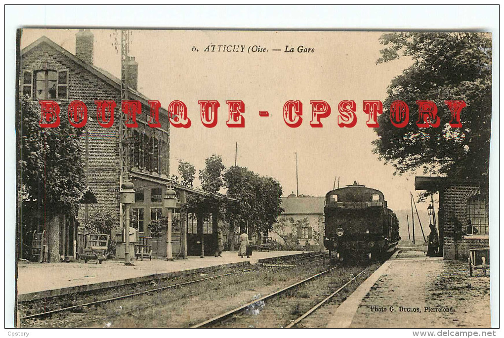 PRIX FIXE < 60 - ATTICHY - LA GARE - ARRIVEE Du TRAIN - CHEMIN De FER - BAHNHOF - RAILWAY STATION - Attichy