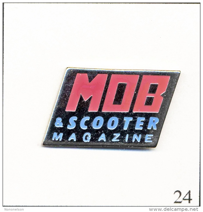 Pin´s Médias - Magazine “Mob & Scooter Magazine ". Est. J.J. David. EGF. T289-24 - Motos