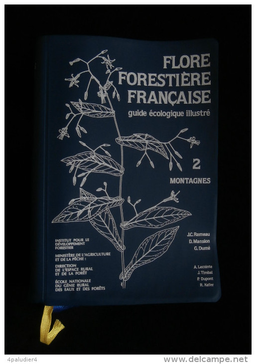 Botanique FLORE FORESTIERE FRANCAISE Guide écologique Illustré MONTAGNES Rameau Mansion 1989 - Sciences