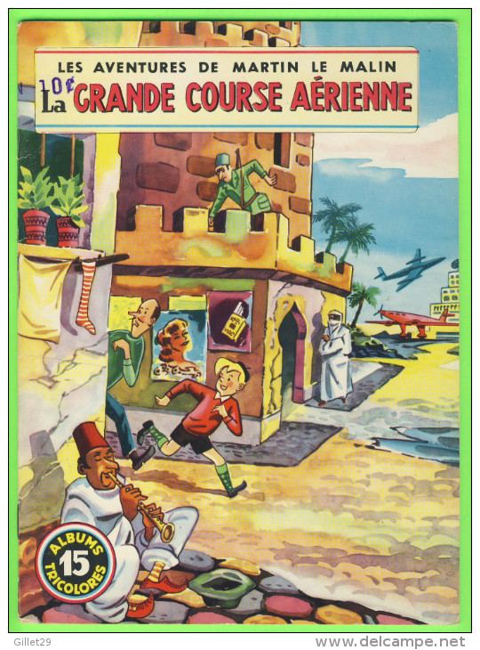 BD - LES AVENTURES DE MARTIN LE MALIN - LA GRANDE COURSE AÉRIENNE - No 15 ÉDITIONS MULDER 1960-70  - ALBUMS TRICOLORES - Other & Unclassified