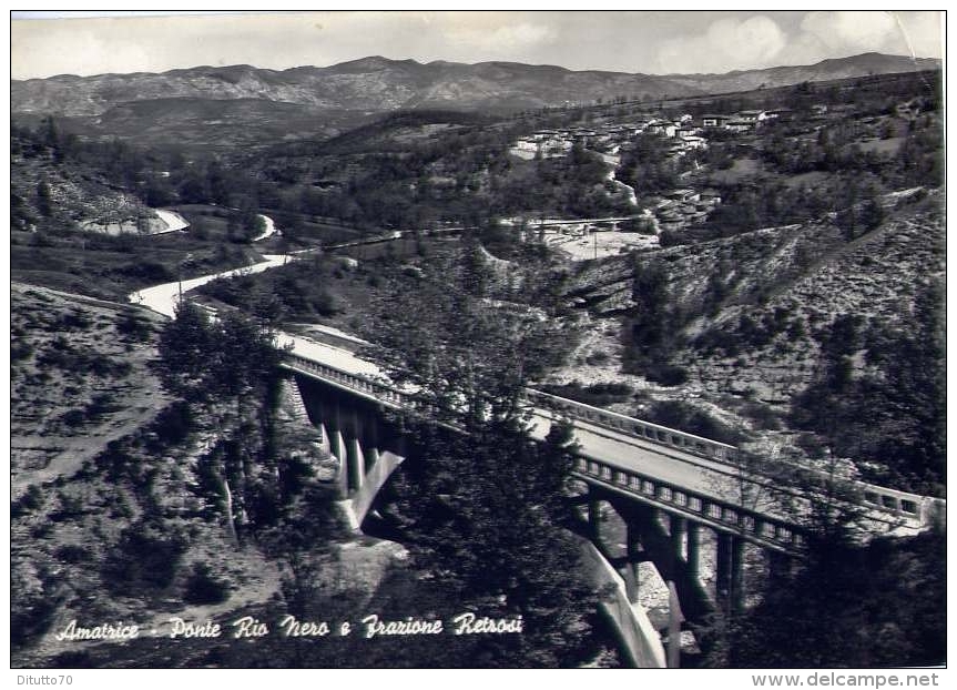 Amatrice - Ponte Rio Nero E Frazione Retrosi - Formato Grande Viaggiata - Rieti