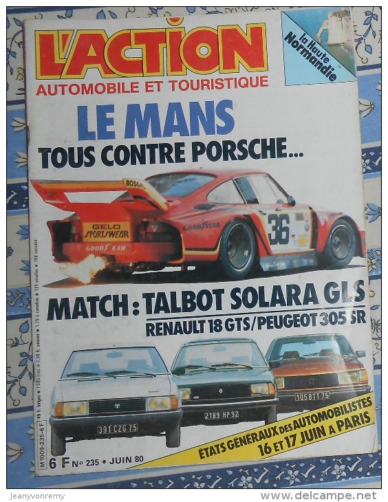 L´action Automobile Et Touristique. N° 235. Juin 1980. Le Mans Tous Contre Porsche. Talbot Solara GLS. Renault 18 GTS. - Auto/Moto