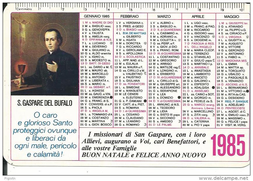 CAL210 - CALENDARIETTO 1985 - S. GASPARE DEL BUFALO - Formato Piccolo : 1981-90