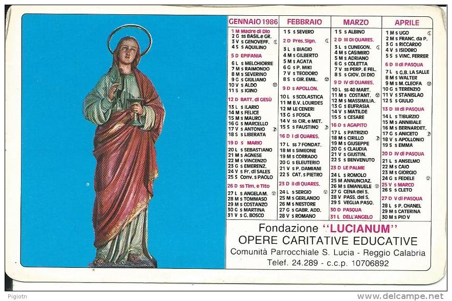 CAL212 - CALENDARIETTO 1986 - FONDAZIONE "LUCIANUM" - REGGIO CALABRIA - Formato Piccolo : 1981-90