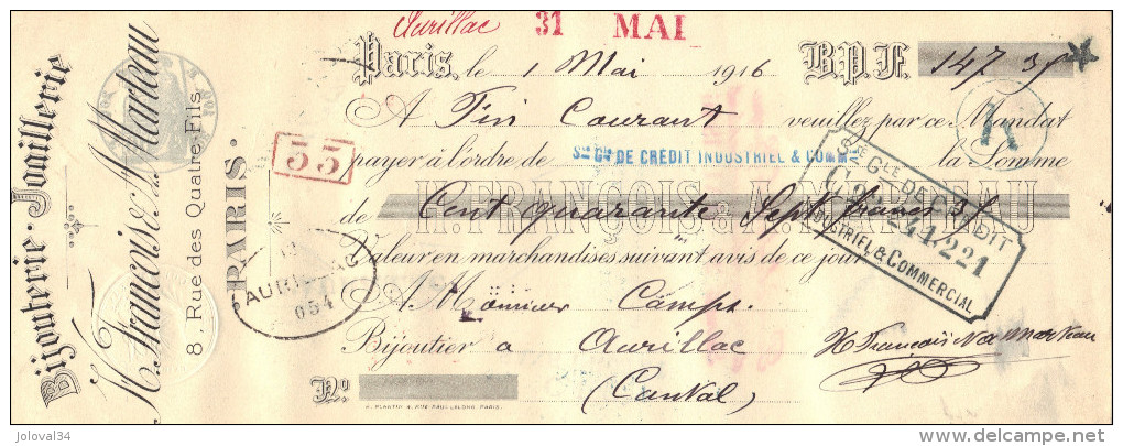 Lettre Change  1/5/1916 H FRANCOIS & MARTEAU Bijouterie Joaillerie Paris Pour Aurillac Cantal - Lettres De Change