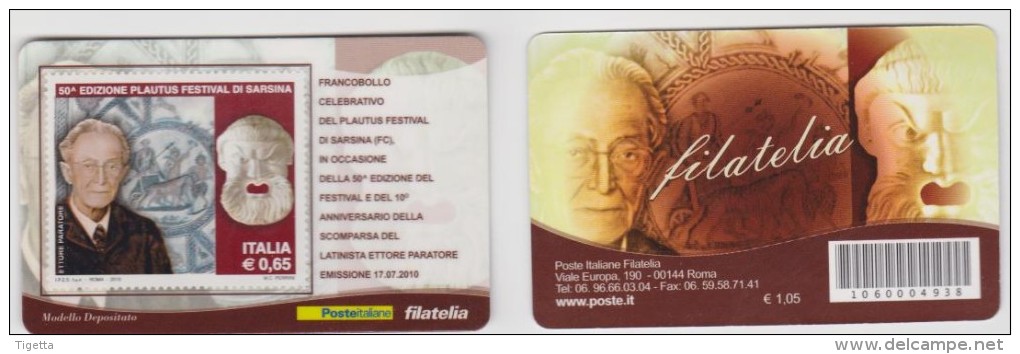 2010 - ITALIA -   TESSERA  FILATELICA   "50° EDIZIONE PLAUTUS FESTIVAL DI SARSINA" - Cartes Philatéliques