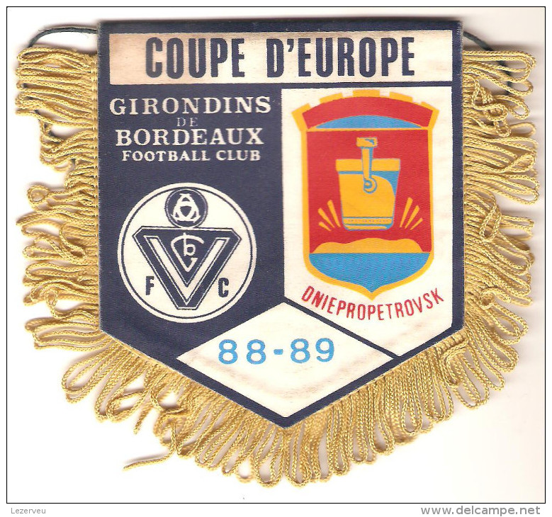 FANION FOOTBALL COUPE EUROPE GIRONDINS DNIEPROPETROVSK 88 89 - Habillement, Souvenirs & Autres