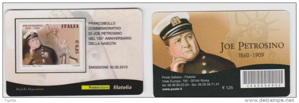 2010 - ITALIA -   TESSERA  FILATELICA   "150° ANNIVERSARIO NASCITA DI JOE PETROSINO" - Cartes Philatéliques