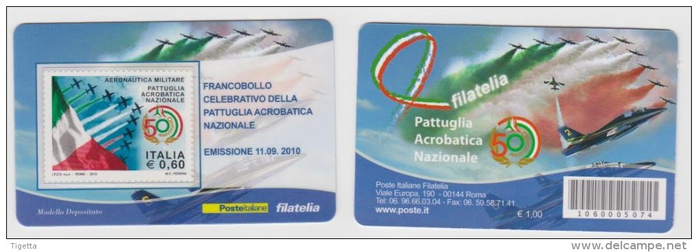 2010 - ITALIA -   TESSERA  FILATELICA   "PATTUGLIA ACROBATICA NAZIONALE" - Philatelistische Karten