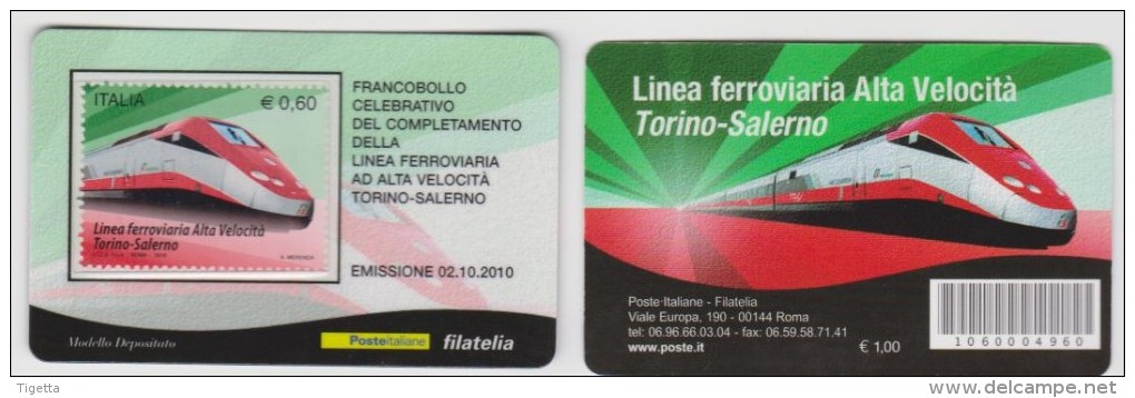 2010 - ITALIA -   TESSERA  FILATELICA   "COMPLETAMENTO DELLA LINEA FERROVIARIA ALTA VELOCITA " - Tarjetas Filatélicas