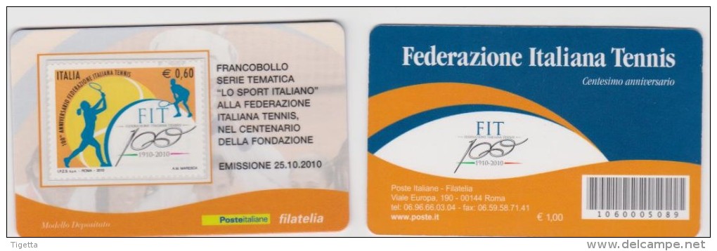 2010 - ITALIA -   TESSERA  FILATELICA   "FEDERAZIONE ITALIANA TENNIS NEL CENTENARIO DELLA FONDAZIONE" - Cartes Philatéliques