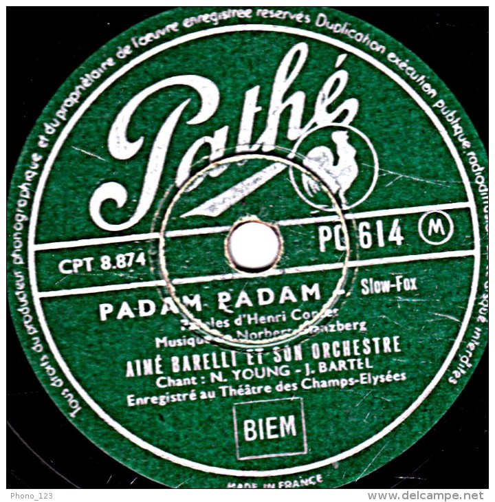 78 Trs - Pathé PG 614 - 25 Cm - état B - AIME BARELLI - A MIDI SUR LES CHAMPS ELYSEES - PADAM PADAM - 78 T - Disques Pour Gramophone