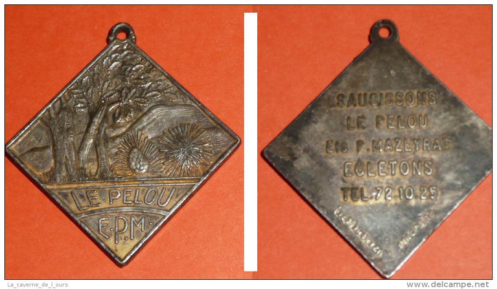 Ancienne Médaille En Métal, Saucissons Le Pelou Egletons EPM - Autres & Non Classés