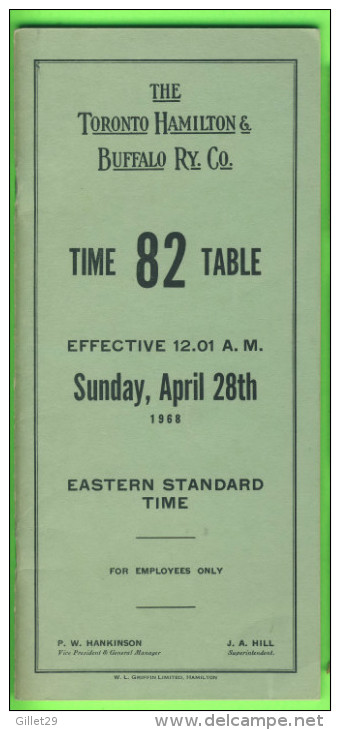 HORAIRES, TIME TABLES - THE TORONTO HAMILTON & BUFFALO RY. C. No 82, APRIL 1968 - 46 PAGES - - Mundo