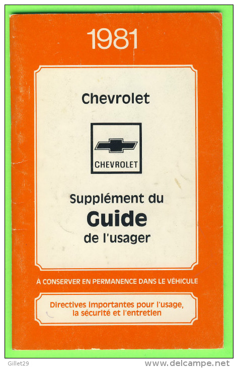 LIVRE PRATIQUE AUTO - 1981 CHEVROLET GM - SUPPLÉMENT DU GUIDE DE L'USAGER - GENERAL MOTOR DU CANADA LIMITÉE - - Auto