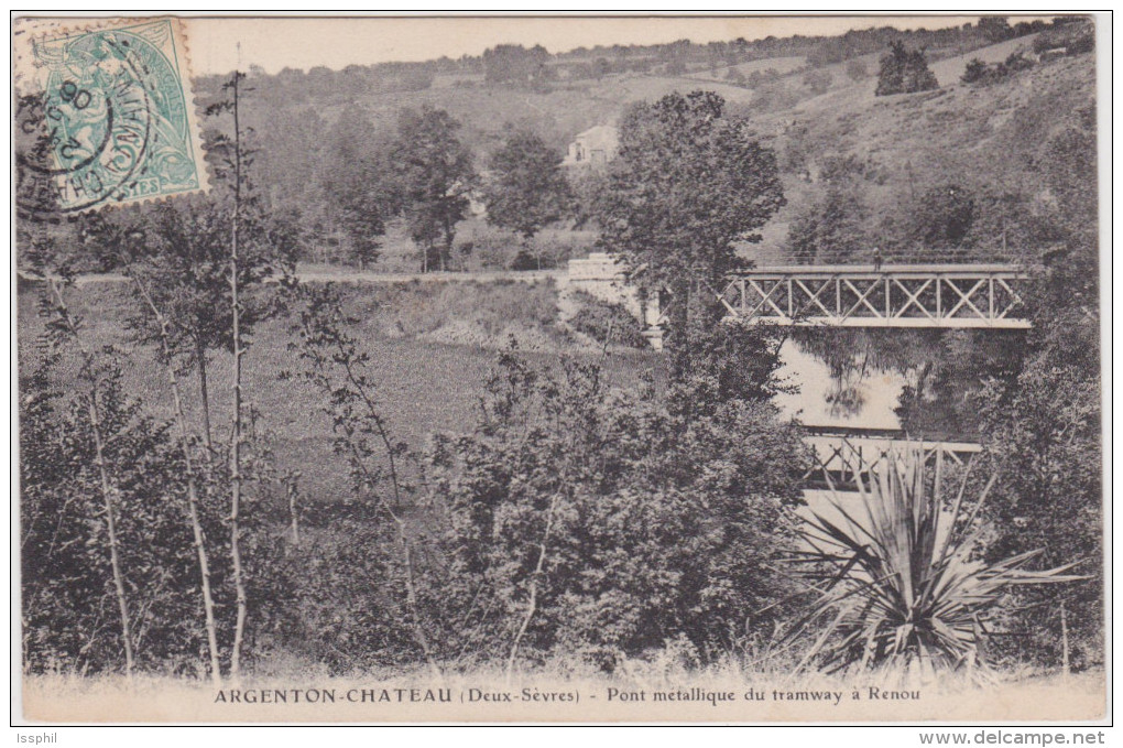 Argenton Château (Deux Sèvres) Pont Métallique Du Tramway à Renou - Argenton Chateau