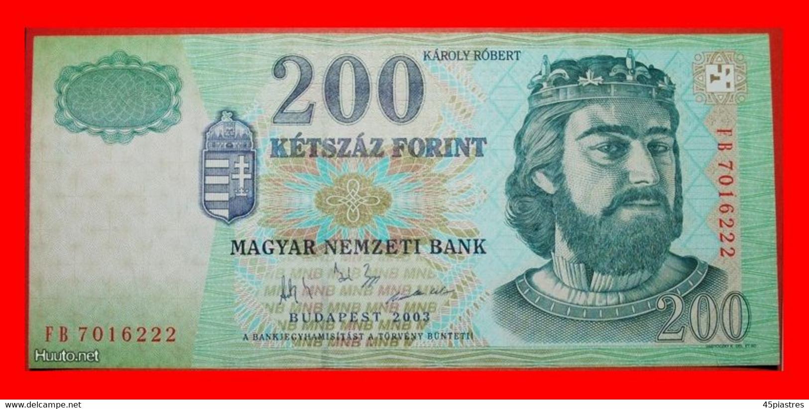 * Charles I Of Hungary & Croatia (1288-1342) HUNGARY 200 FORINTS 2003! CRISP! LOW START  NO RESERVE! - Ungarn