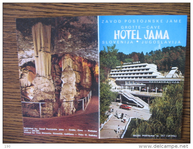 ZAVOD POSTOJNSKE JAME HOTEL JAMA POSTOJNA - Tourism Brochures