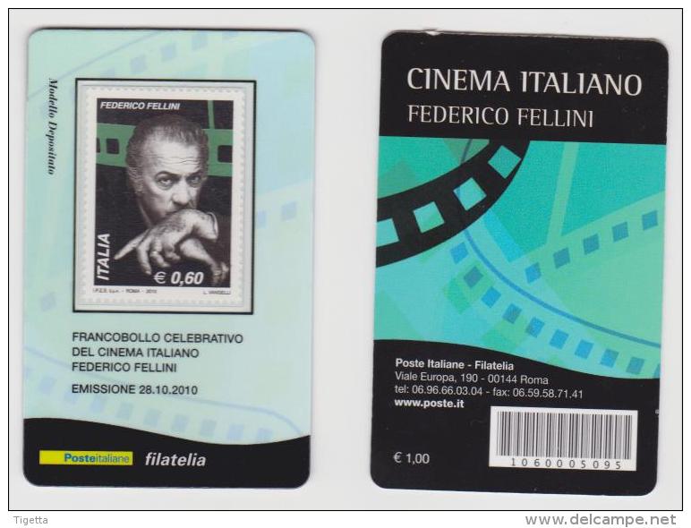 2010 - ITALIA -   TESSERA  FILATELICA   "CINEMA ITALIANO FEDERICO FELLINI" - Cartes Philatéliques