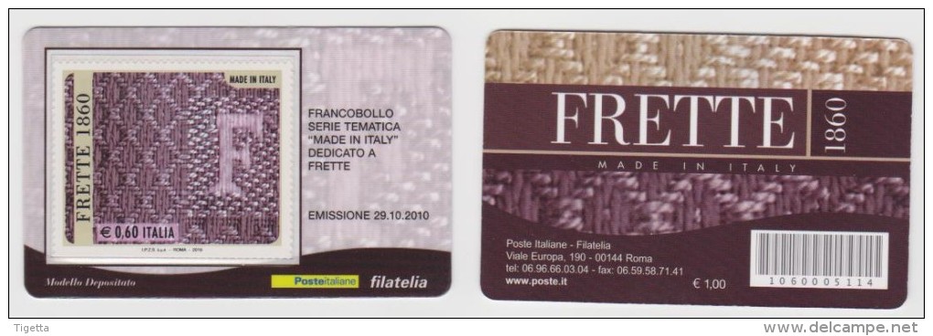 2010 - ITALIA -  TESSERA  FILATELICA   "MADE IN ITALY FRETTE" - Tarjetas Filatélicas
