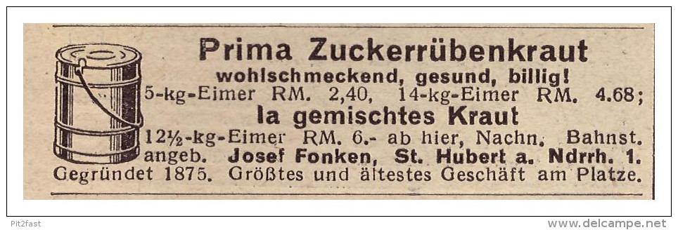 Original Werbung - 1939 - Prima Zuckerrübenkraut , Josef Fonken In St. Hubert A. Niederrhein , Agrar !!! - Ottica