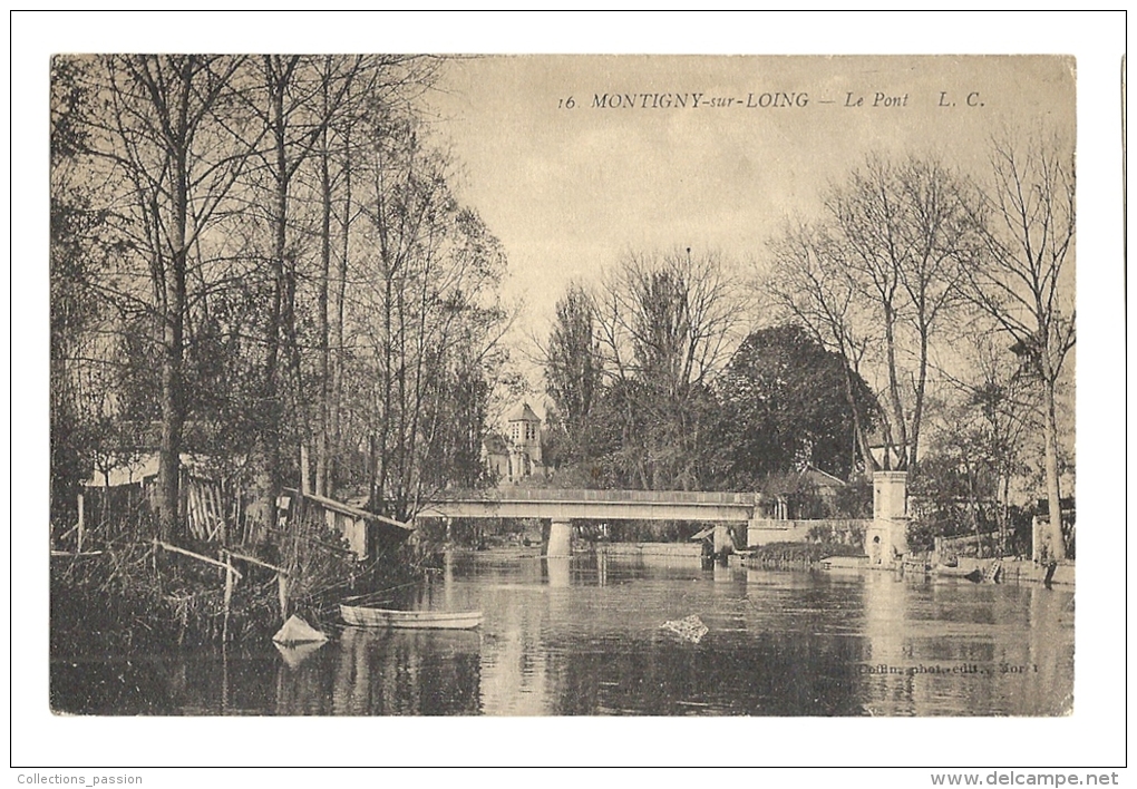 Cp, 77, Montigny-sur-Loing, Le Pont, Voyagée 1922 - Other & Unclassified