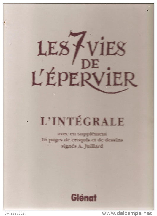 Les 7 Vies De L´épervier L´intégrale De Cothias Et Juillard Editions Glénat De 2000 - Epervier, L'