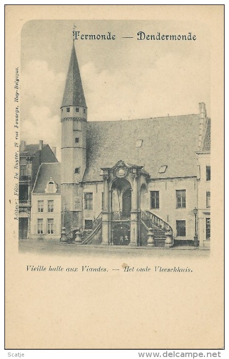 Termonde.  -  Het Oude Vleeschhuis;  Prachtige Kaart Van De Ruyter 1900 - Dendermonde