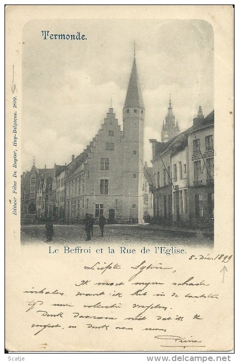 Termonde.  -   Le Beffroi Et La Rue De L'Eglise.  -  Breedte Van Kaart = 9,4 Cm ! !  1899  De Ruyter - Dendermonde