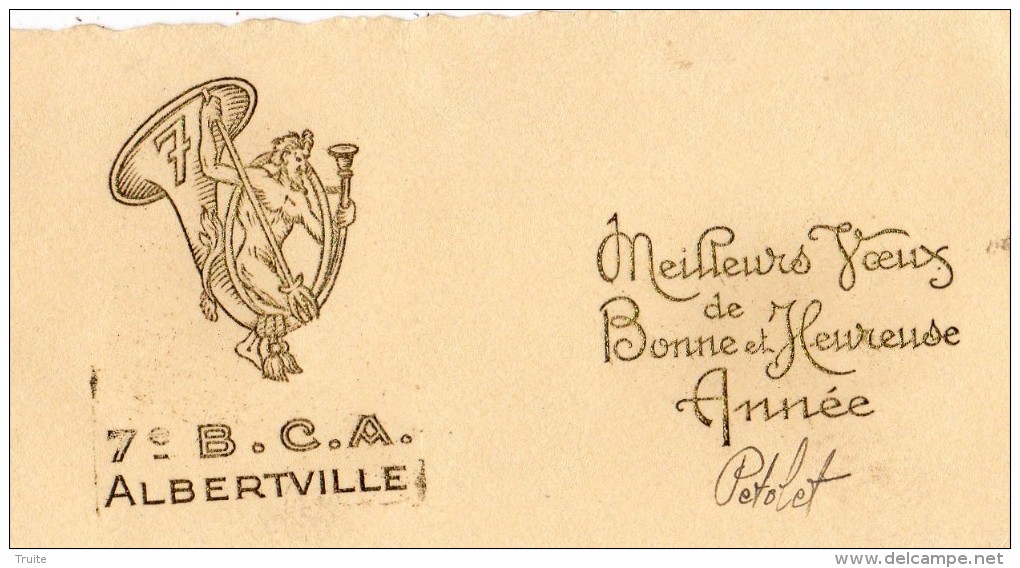 ALBERTVILLE MEILEURS VOEUX ET BONNE ET HEUREUSE ANNEE DU 7 E BATAILLON DE CHASSEURS ALPINS  (MIGNONETTE) RARE - Albertville