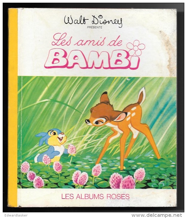 ALBUM ROSE : Les Amis De BAMBI //Walt Disney (d'après Félix Salten) - 1ère édition 1969 - Assez Bon état - Hachette