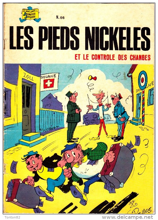 Les Pieds Nickelés N° 66 - Les Pieds Nickelés Et Le Contrôle Des Changes - Pieds Nickelés, Les