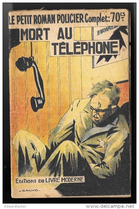 Coll. Le Petit ROMAN POLICIER N°109 : Mort Au Téléphone //Claude Ascain - 1941 - Ferenczi