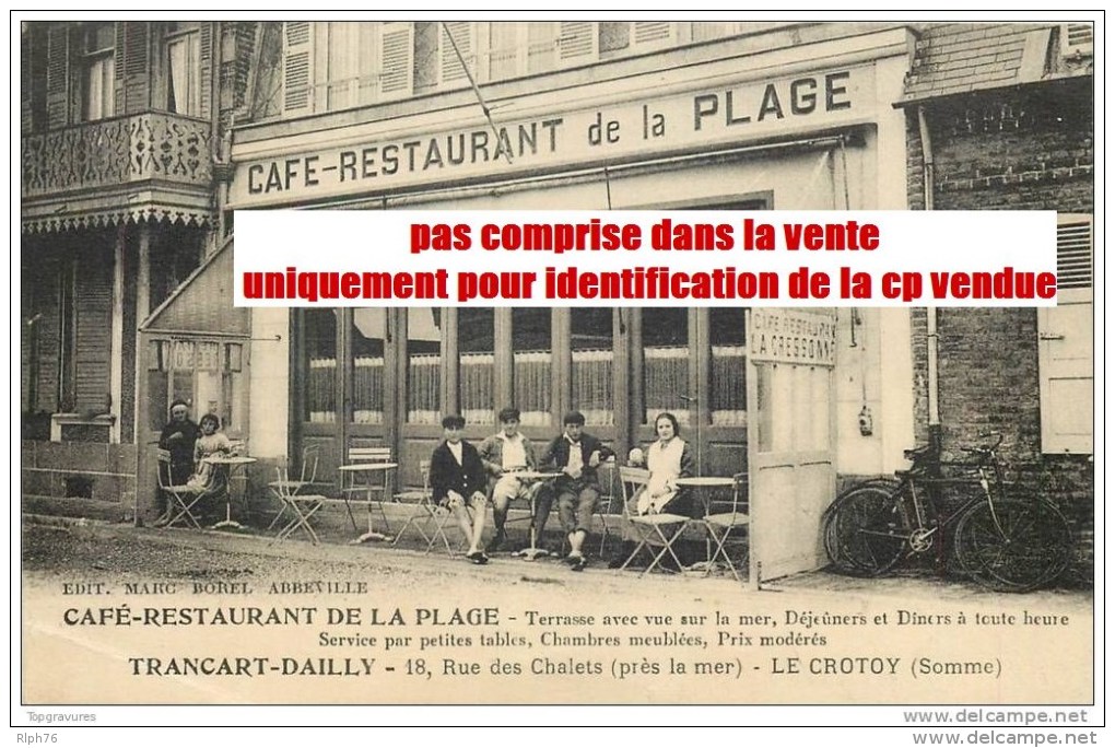 80 LE CROTOY Carte Photo "Restaurant De La Plage" Trancart Dally 16 R Des Chalets Superbe 2 Scans + 1 - Le Crotoy