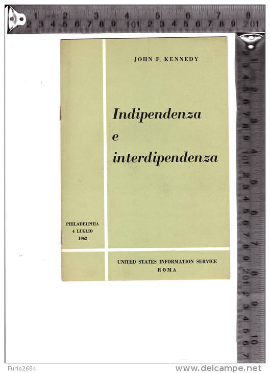 LI-3 JOHN F. KENNEDY INDIPENDENZA E INTERDIPENDENZA - Société, Politique, économie