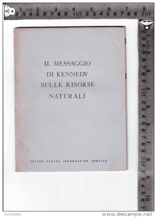 LI-20 JOHN F. KENNEDY IL MESSAGGIO DI KENNEDY SULLE RISORSE NATURALI - Société, Politique, économie