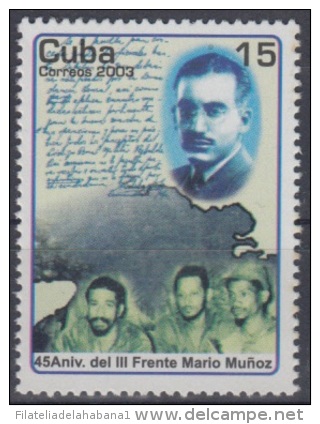 2003.32 CUBA 2003. MNH. 45 ANIV III FRENTE GUERRILLERO MARIO MUÑOZ MONROY. - Neufs