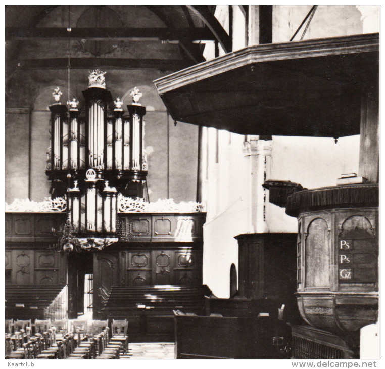 Hoorn - Interieur Van De Oosterkerk 1612: Preekstoel/Pulpit & ORGEL / ORGUE / ORGAN - (1954) - Noord-Holland/Nederland - Hoorn