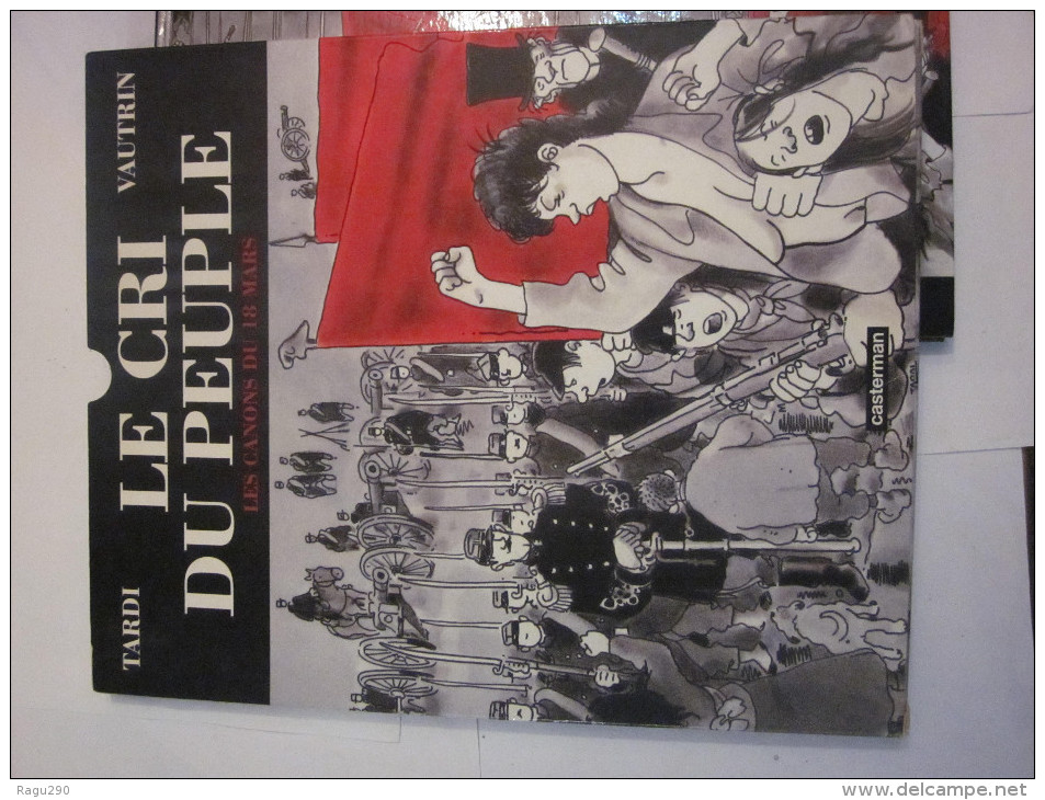 LE CRI DU PEUPLE  -  LES CANONS DU 18 MARS  En  Edition Originale - Cri Du Peuple, Le