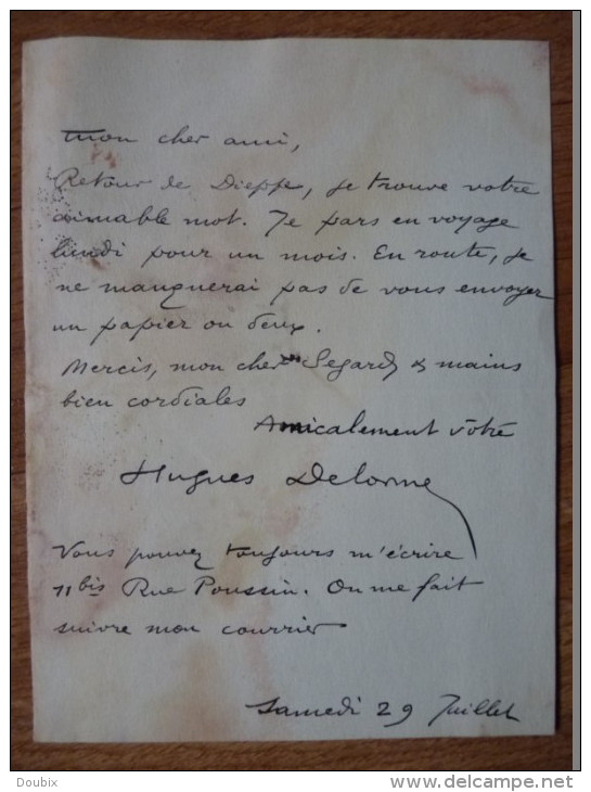 Hugues DELORME (1868-1942) Poète, Humoriste, Dramaturge Et Journaliste  - AUTOGRAPHEx 2 - Autres & Non Classés