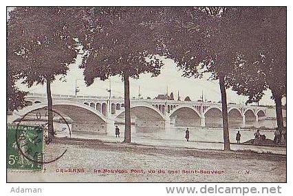 Orléans   337            Le Nouveau Pont, Vu Du Quai Saint Sauveur - Orleans