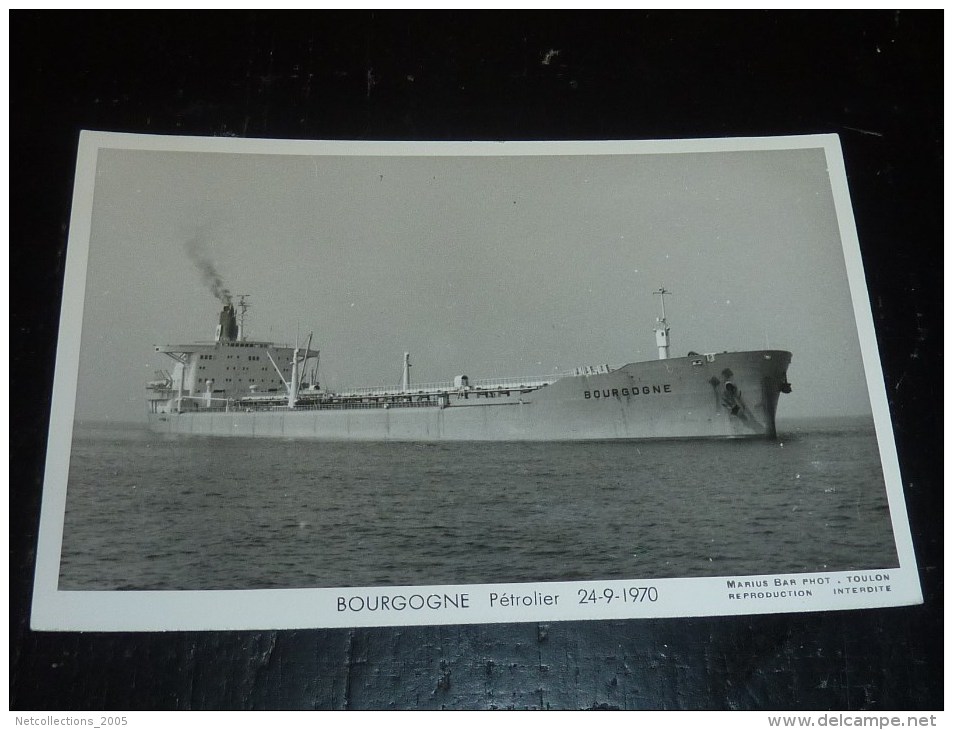 BOURGOGNE - Pétrolier 24-9-1970 - Marius Bar Phot, Toulon - BATEAU PETROLIER - Pétroliers