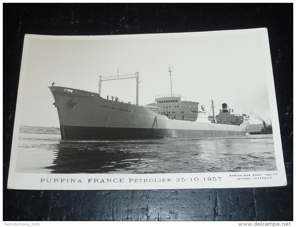 PURFINA FRANCE PETROLIER 25-10-1957 - Marius Bar Phot, Toulon - BATEAU PETROLIER - Pétroliers