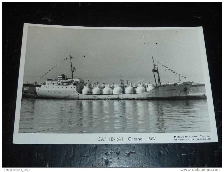 CAP FERRAT CITERNE 1962 - Marius Bar Phot, Toulon - BATEAU PETROLIER - Tankers