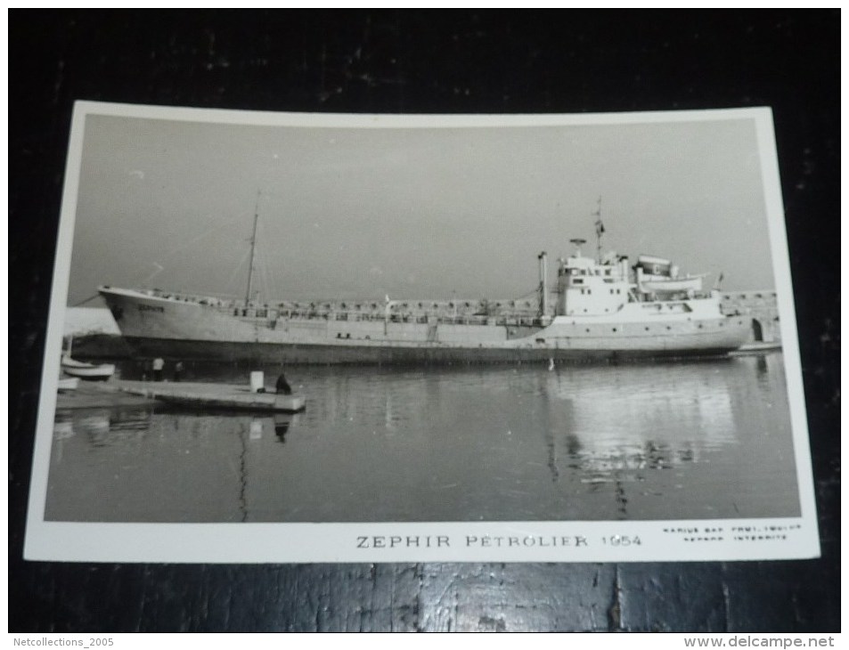 ZEPHIR PETROLIER 1954 - Marius Bar Phot, Toulon - BATEAU PETROLIER - Tankers