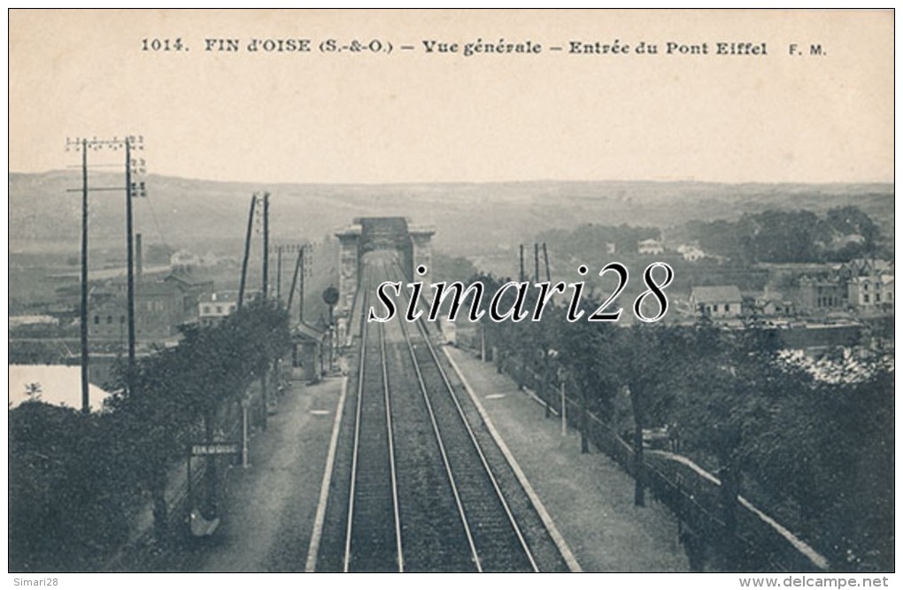 FIN D'OISE - N° 1014 - VUE GENERALE - ENTREE DU PONT EIFFEL - Autres & Non Classés